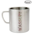 Everwel Wass Up Quoted Stainless Steel Coffee Mug