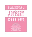 Parental Advisory (15.7 x 19.6 Inches)