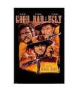 The Good, The Bad And The Ugly (24 x 36 Inches)
