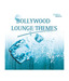 Bollywood Lounge Themes [Audio CD]