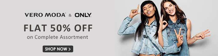 Vero Moda & Only - Flat 50% OFF